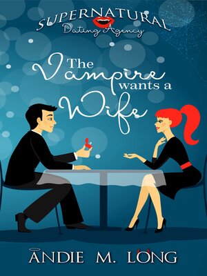 cover image of The Vampire wants a Wife
